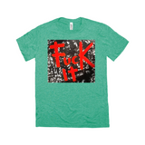 Fuck it T-Shirts - Find the Beautiful