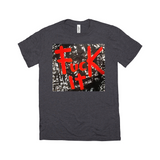 Fuck it T-Shirts - Find the Beautiful