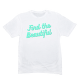 Find the Beautiful Turquoise Graphic T-Shirts - Find the Beautiful